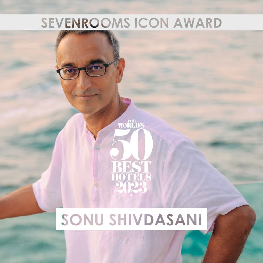 Sonu Shivdasani - owner and founder of soneva jani